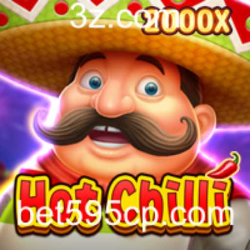 Descubra o Empolgante Mundo de HotChilli no bet595 vip